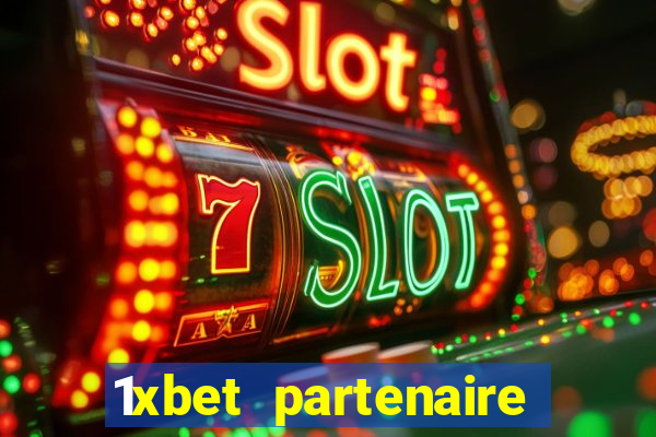 1xbet partenaire apk download